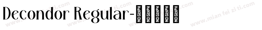 Decondor Regular字体转换